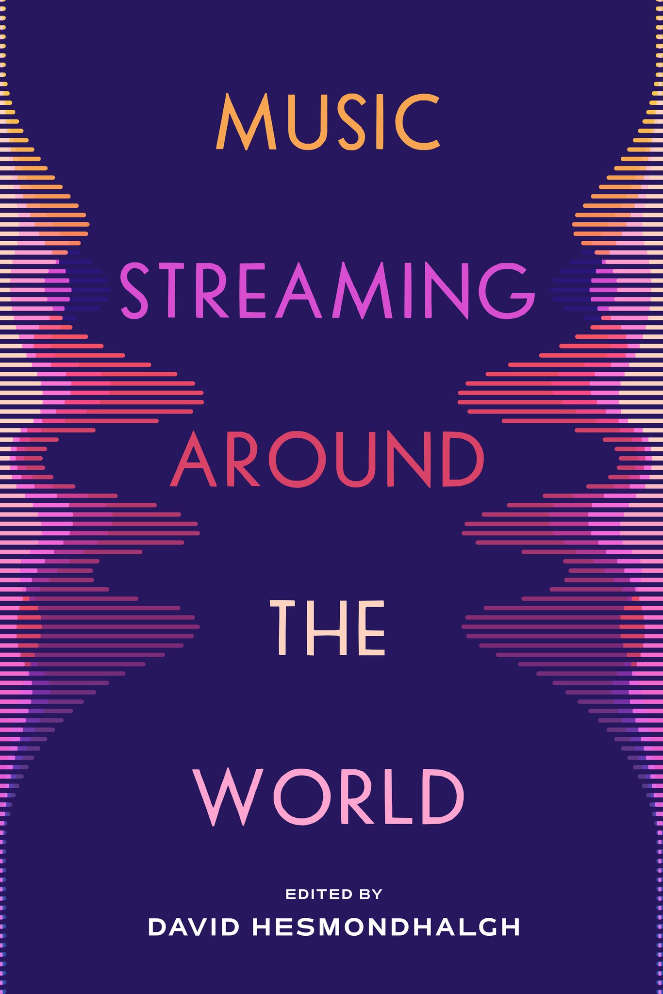 Cover image for Music Streaming around the World ISBN 9780520409071